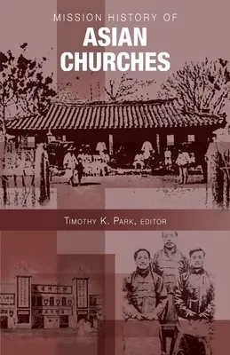 Historia misionera de las iglesias asiáticas - Mission History of Asian Churches