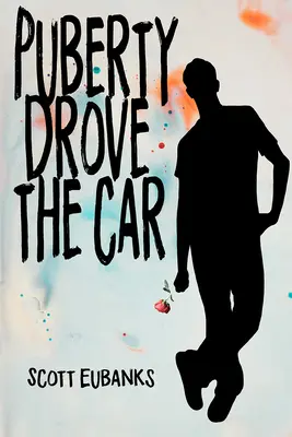 La pubertad condujo el coche: I Was Just Along for the Ride - Puberty Drove the Car: I Was Just Along for the Ride