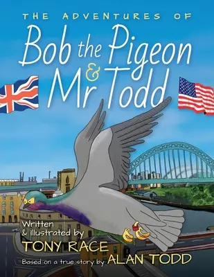 Las aventuras de Bob el palomo y Mr Todd - The Adventures of Bob the Pigeon and Mr Todd