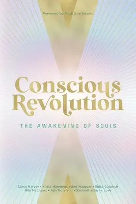 Revolución consciente - Conscious Revolution