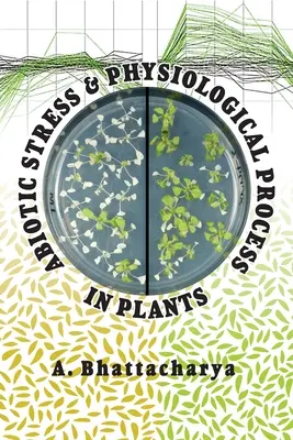 Estrés abiótico y procesos fisiológicos en plantas - Abiotic Stress and Physiological Process in Plants