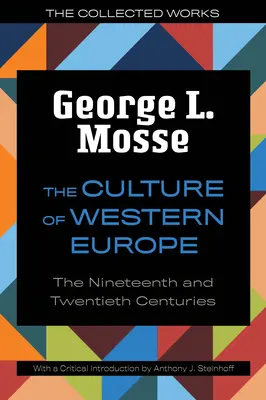 La cultura de Europa Occidental: Siglos XIX y XX - The Culture of Western Europe: The Nineteenth and Twentieth Centuries