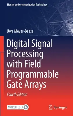 Procesamiento digital de señales con matrices de puertas programables en campo - Digital Signal Processing with Field Programmable Gate Arrays