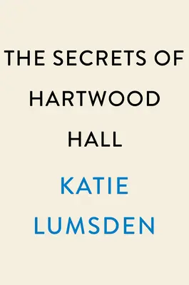 Los secretos de Hartwood Hall - The Secrets of Hartwood Hall