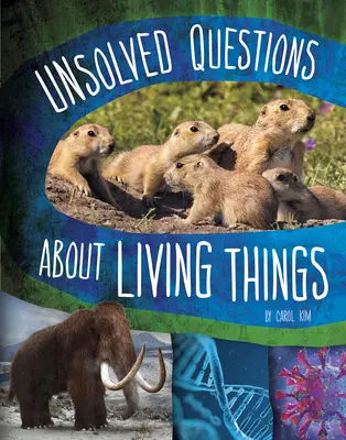 Preguntas sin respuesta sobre los seres vivos - Unsolved Questions about Living Things