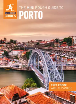 The Mini Rough Guide to Porto (Guía de Viaje con Ebook Gratis) - The Mini Rough Guide to Porto (Travel Guide with Free Ebook)