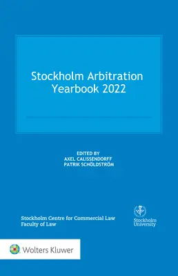 Anuario de Arbitraje de Estocolmo 2022 - Stockholm Arbitration Yearbook 2022