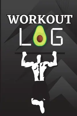 Workout Log Book: Libro de Registro de Ejercicios. Cuaderno de ejercicios para hombres y mujeres. Cuaderno de Ejercicios y Libro de Gimnasio para Entrenamiento Personal - Workout Log Book: Workout Record Book. Fitness Log Book for Men and Women. Exercise Notebook and Gym Book for Personal Training