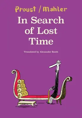 En busca del tiempo perdido: Mahler después de Proust - In Search of Lost Time: Mahler After Proust