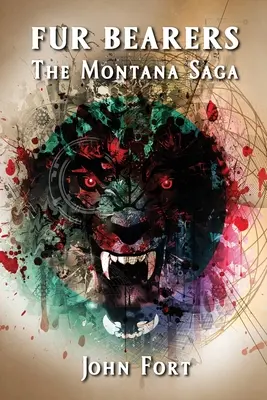 Portadores de pieles: La saga de Montana - Fur Bearers: The Montana Saga