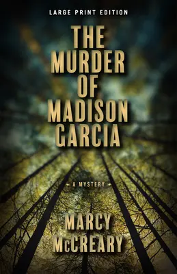 El asesinato de Madison García: Volumen 2 - The Murder of Madison Garcia: Volume 2