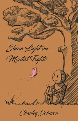 Luz sobre las peleas mentales - Shine Light on Mental Fights