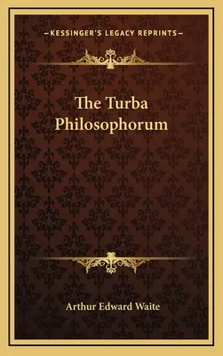 El Turba Philosophorum - The Turba Philosophorum