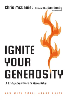 Enciende tu generosidad: Una experiencia de 21 días de corresponsabilidad - Ignite Your Generosity: A 21-Day Experience in Stewardship
