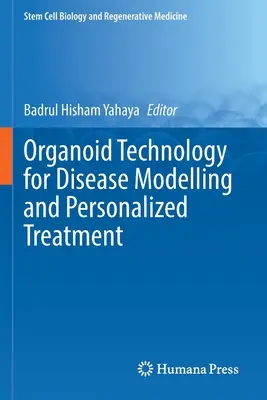 Tecnología de organoides para la modelización de enfermedades y el tratamiento personalizado - Organoid Technology for Disease Modelling and Personalized Treatment