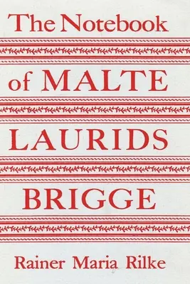 El cuaderno de Malte Laurids Brigge - The Notebook of Malte Laurids Brigge