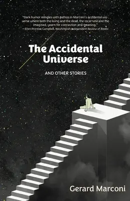 El universo accidental y otras historias - The Accidental Universe and Other Stories