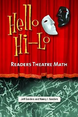 Hola HI-Lo: Teatro de Lectura Matemáticas - Hello HI-Lo: Readers Theatre Math