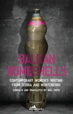 Bombas balcánicas - Balkan Bombshells