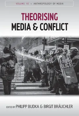 Teoría de los medios de comunicación y los conflictos - Theorising Media and Conflict