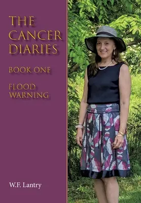 Los diarios del cáncer: Libro Uno - Alerta de inundación - The Cancer Diaries: Book One - Flood Warning