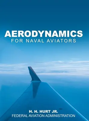 Aerodinámica para aviadores navales - Aerodynamics for Naval Aviators
