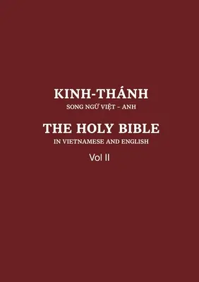 Antiguo Testamento vietnamita e inglés: Vol II - Vietnamese and English Old Testament: Vol II