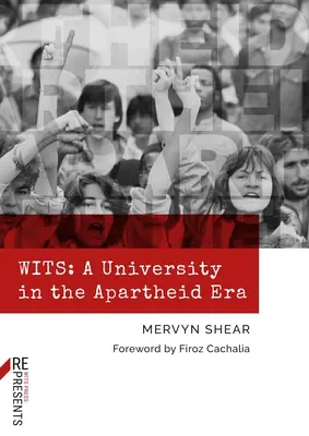 Wits: Una universidad en la era del apartheid - Wits: A University in the Apartheid Era