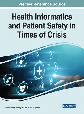 Informática sanitaria y seguridad del paciente en tiempos de crisis - Health Informatics and Patient Safety in Times of Crisis