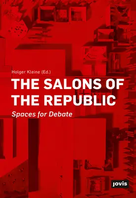 Los salones de la República: Rume Fr Debatten - Die Salons Der Republik: Rume Fr Debatten