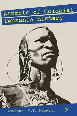 Aspectos de la historia colonial de Tanzania - Aspects of Colonial Tanzania History