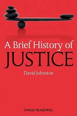 Breve historia de la justicia - A Brief History of Justice