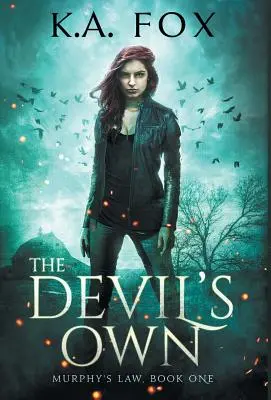 The Devil's Own: La ley de Murphy, primer libro - The Devil's Own: Murphy's Law Book One