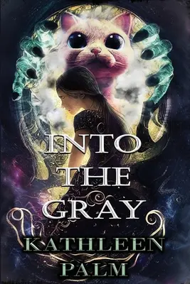 Hacia el gris - Into the Gray