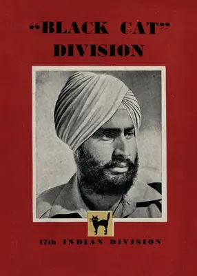 División Gato Negro: 17ª División India - Black Cat Division: 17th Indian Division