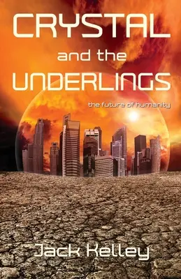 Crystal y los subordinados El futuro de la humanidad - Crystal and the Underlings: The future of humanity