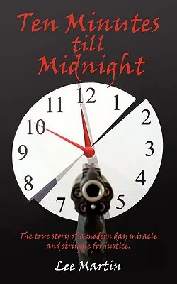 Diez minutos hasta medianoche - Ten Minutes Till Midnight