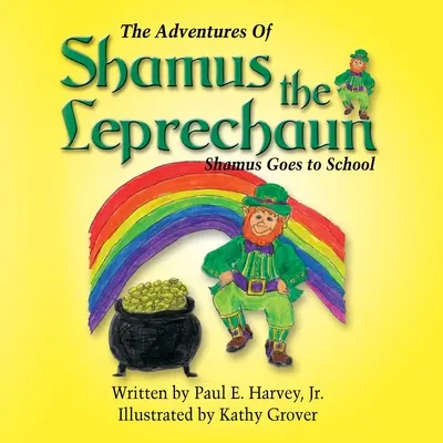 Las aventuras de Shamus el duende - The Adventures of Shamus the Leprechaun