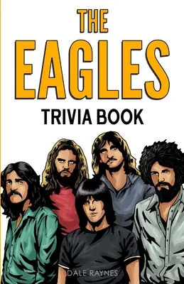 Trivial de The Eagles - The Eagles Trivia Book