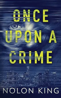 Una vez sobre un crimen - Once Upon A Crime