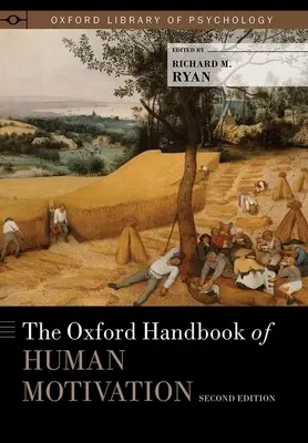 El Manual Oxford de Motivación Humana - The Oxford Handbook of Human Motivation