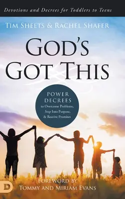 Dios Tiene Esto: Decretos de Poder para Superar Problemas, Entrar en Propósito y Recibir Promesas - God's Got This: Power Decrees to Overcome Problems, Step Into Purpose, and Receive Promises