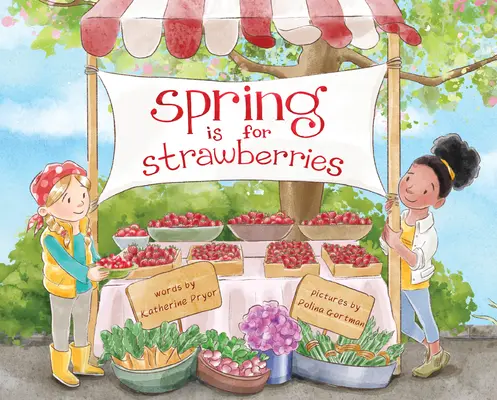 La primavera es para las fresas - Spring Is for Strawberries