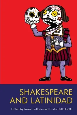 Shakespeare y la Latinidad - Shakespeare and Latinidad