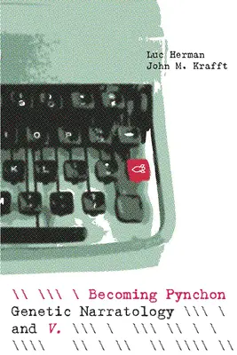 Convertirse en Pynchon: Narratología genética y V. - Becoming Pynchon: Genetic Narratology and V.