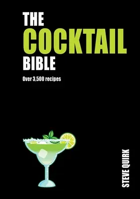 La Biblia del Cóctel: Más de 3.500 recetas - Cocktail Bible: Over 3,500 Recipes