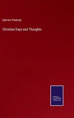 Días y pensamientos cristianos - Christian Days and Thoughts