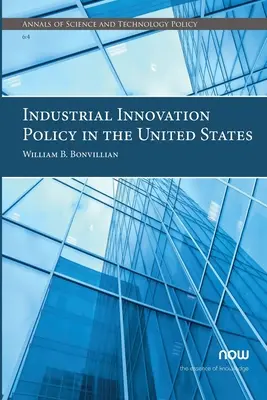 Política de innovación industrial en Estados Unidos - Industrial Innovation Policy in the United States