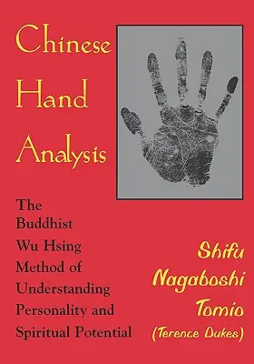 Análisis de la mano china (Tomio (Terence Dukes) Shifu Nagaboshi) - Chinese Hand Analysis (Tomio (Terence Dukes) Shifu Nagaboshi)
