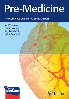 Pre-Medicina: La guía completa para aspirantes a médicos - Pre-Medicine: The Complete Guide for Aspiring Doctors